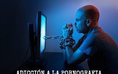 Adicción a la pornografía.
